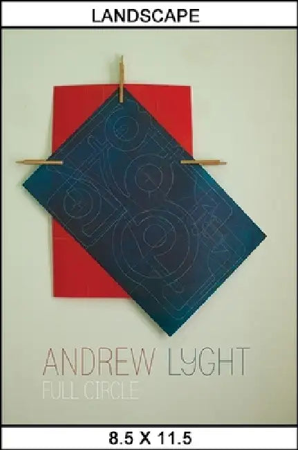 Andrew Lyght: Full Circle by L. H. Roper, Andrew Lyght, Karwan Fatah-Black
