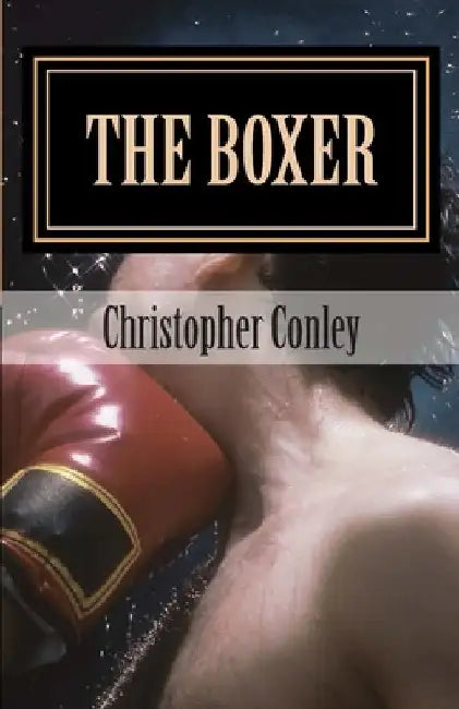 The Boxer by Christopher Conley