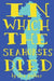 In Which the Seahorses Died by Alex Jenkins