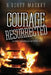 Courage Resurrected: A Ray Courage Mystery by R. Scott Mackey