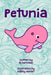 Petunia by Lk Herndon
