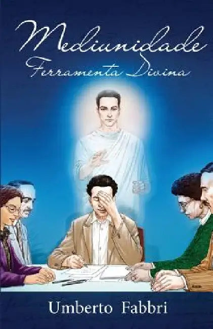 Mediunidade Ferramenta Divina by Fabbri, Umberto