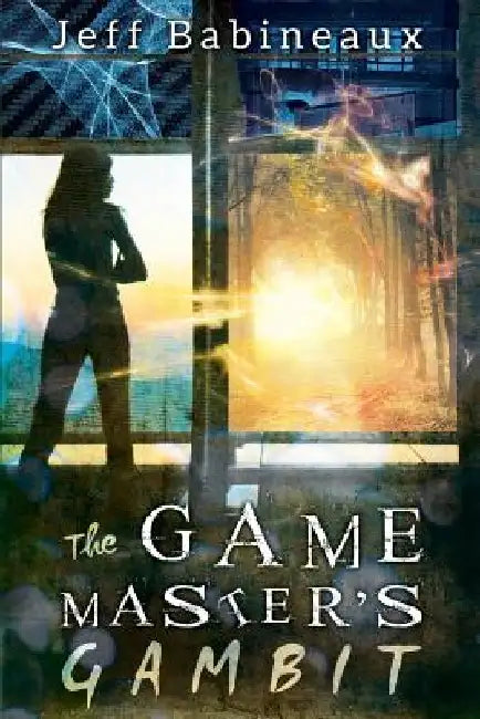 The Game Master's Gambit by Jeff R. Babineaux