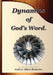 Dynamics of Gods Word: How the Word Becomes Flesh by Andrew Allans Mutambo