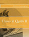 Classical Quills II by Eileen Cunningham
