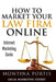 How to Market Your Law Firm Online - Internet Marketing Guide: The #1 Guide for Lawyers and Law Firms Who Are Ready to Attract More Clients and Make M by Montina Portis