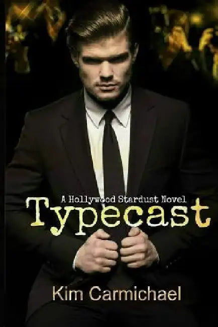 Typecast by Kim Carmichael