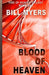 Blood of Heaven by Bill Myers