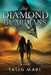 The Diamond Guardians by Talin Mari