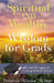 Spiritual AND Wealthy Wisdom for Grads: 44 Insightful Nuggets for Creating Authentic Success by James Malinchak, Deborah Atianne Wilson