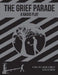 The Grief Parade: A Radio Play by Milton Matthew Horowitz