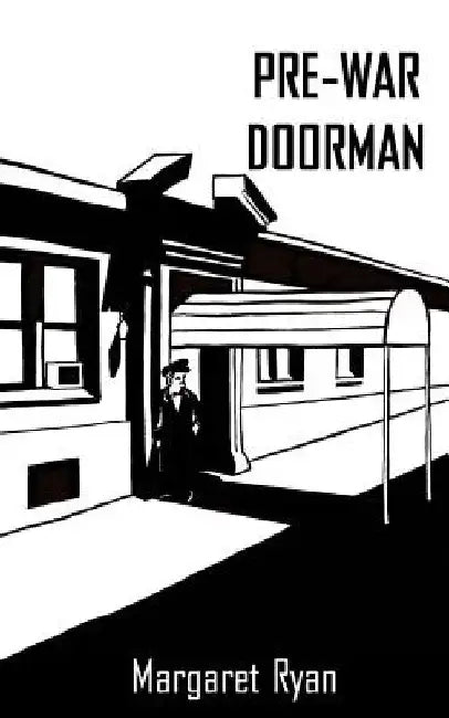 Pre-War Doorman by Margaret Ryan