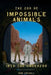The Zoo of Impossible Animals: Into the Underzoo by Rob A. Crisell