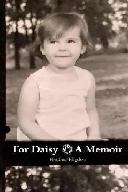 For Daisy by Heather Higdon
