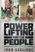 Powerlifting For The People by John Gaglione