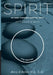 Spirit: Intention & Path As Seen Through Martial Arts by Barry Barker