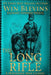 The Long Rifle: Mountain Man Classics by Stewart Edward White