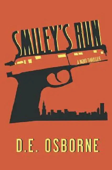 Smiley's Run by D. E. Osborne