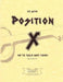Position X and The Twelve Shape Theorem: for Guitar by Walter Klosowski