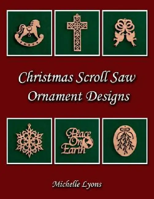 Christmas Scroll Saw Ornament Designs by Michelle Lyons