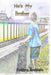 He's My Brother by Debbie Roppollo