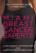 Miami Breast Cancer Experts: Your Indispensable Guide to Breast Health by Sabrina Hernandez-Cano