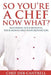 So You're A Chef Now What?: Mastering Your Business, Your Money and Your Reputation by Deb Cantrell