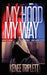 My Hood My Way by Kenee Triplett