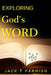 Exploring God's Word by Jack T. Parrish