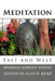 Meditation: East and West by Alan R. Kemp
