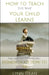 How to Teach the Way Your Child Learns by Lynn Dean