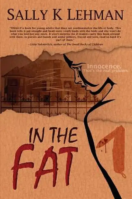 In the Fat by Sally K. Lehman