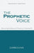 The Prophetic Voice by Garris Elkins