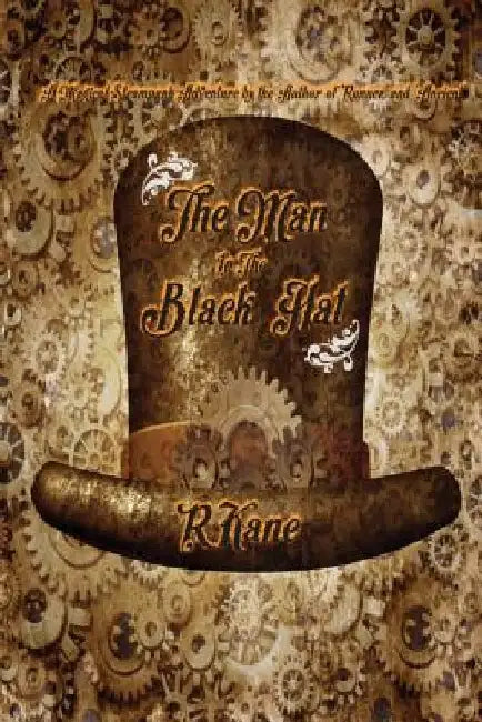 The Man in the Black Hat by R. Kane