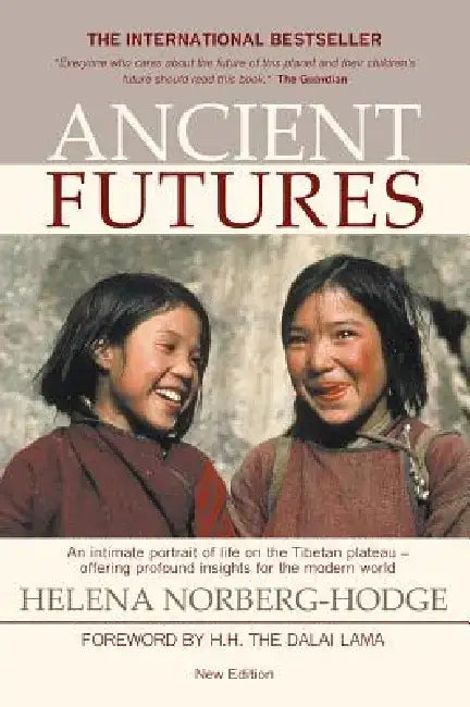 Ancient Futures by Helena Norberg-Hodge