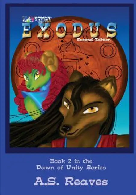 Exodus by Amanda S. Reaves