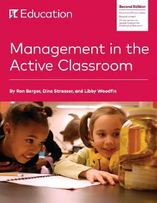 Management in the Active Classroom by Ron Berger