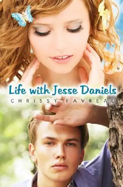 Life with Jesse Daniels by Chrissy Favreau