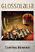 Glossolalia: Psychological Suspense by Tantra Bensko