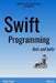 Swift Programming Nuts and Bolts by Keith Lee