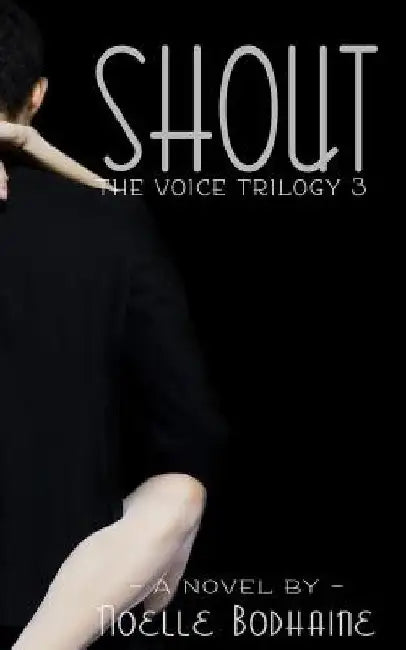 Shout by Noelle Bodhaine