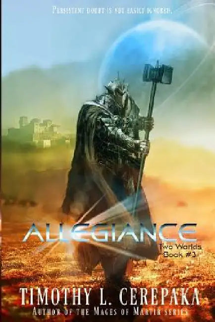 Allegiance: Two Worlds Book #3 by Elaina Lee