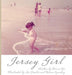 Jersey Girl by Donna M. Fox, Sue L. Gioulis, Maria A. Lynskey