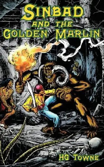 Sinbad and the Golden Marlin by Hg Towne