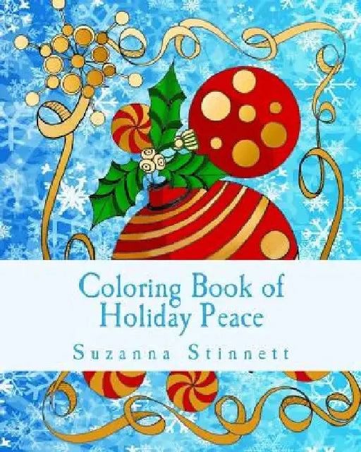 Coloring Book of Holiday Peace by Suzanna Stinnett
