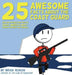 25 Awesome Facts About The Coast Guard: Odd and Interesting Truths About America's Most-Forgotten Military Branch by Brian Runion