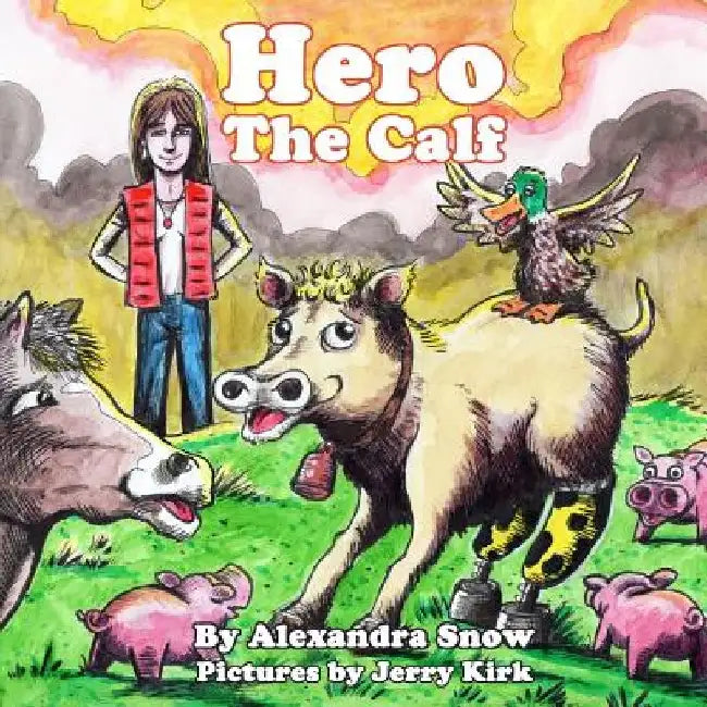 Hero the Calf by Jerry Kirk