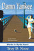 Damn Yankee: Murder in Myrtle Beach by Troy D. Nooe