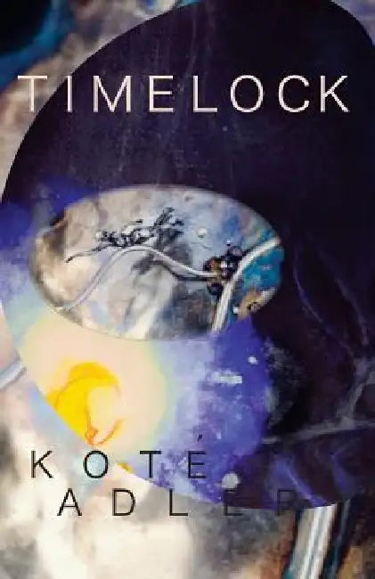 Timelock by Kote T. Adler