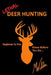 Lethal Deer Hunting by Matthew Wilder